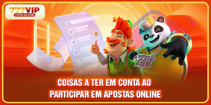Coisas a ter em conta ao participar em apostas online