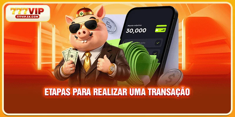 Etapas para realizar uma transação