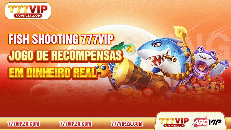 Fish Shooting 777VIP