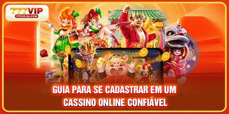 Guia para se cadastrar em um cassino online confiável